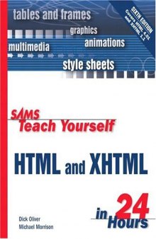 Sams teach yourself HTML and XHTML in 24 hours  