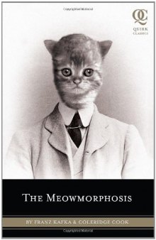 The Meowmorphosis (Quirk Classics)  