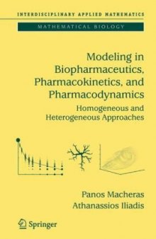 Modeling in Biopharmaceutics, Pharmacokinetics and Pharmacodynamics: Homogeneous and Heterogeneous Approaches