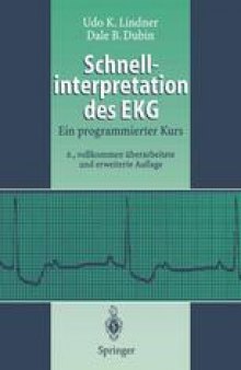 Schnellinterpretation des EKG: Ein programmierter Kurs