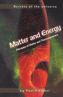 Matter and Energy. Principles of Matter and Thermodynamics