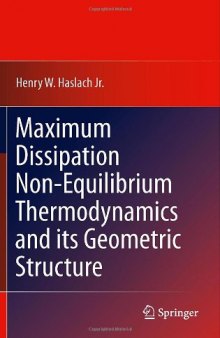 Maximum Dissipation Non-Equilibrium Thermodynamics and its Geometric Structure