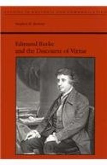 Edmund Burke and the Discourse of Virtue  
