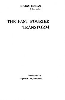 The fast Fourier transform: An introduction to its theory and application
