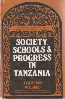 Society, Schools and Progress in Tanzania