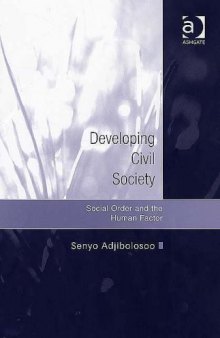 Developing Civil Society: Social Order And the Human Factor