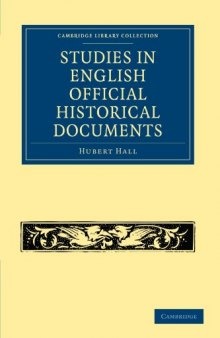 Studies in English Official Historical Documents (Cambridge Library Collection - History)