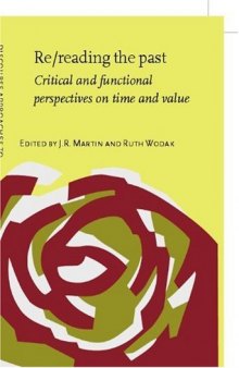 Re/reading the Past: Critical and Functional Perspectives on Time and Value