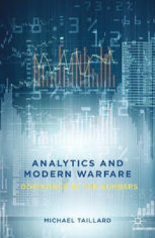 Analytics and Modern Warfare: Dominance by the Numbers