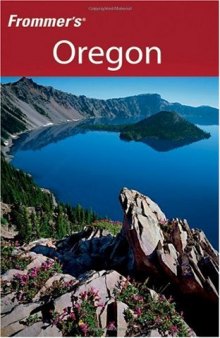 Frommer's Oregon (Frommer's Complete)