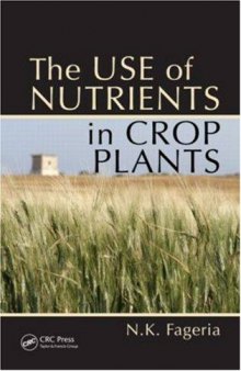 The use of nutrients in crop plants