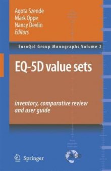 EQ-5D Value Sets: Inventory, Comparative Review and User Guide (EuroQol Group Monographs)