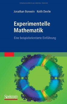 Experimentelle Mathematik: Eine beispielorientierte Einführung  
