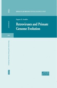 Retroviruses and Primate Genome Evolution (Molecular Biology Intelligence Unit)