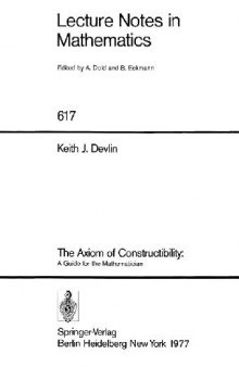 The axiom of constructibility: guide for mathematician
