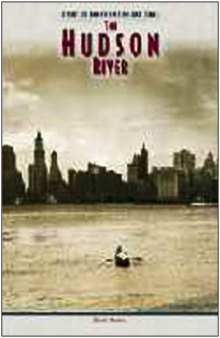 Hudson River (Rivers in American Life and Times)