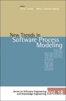New Trends in Software Process Modelling (Software Engineering and Knowledge Engineering) (Series on Software Engineering and Knowledge Engineering)