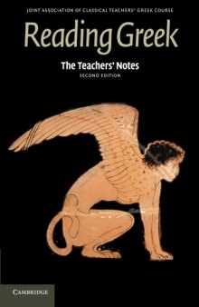 Reading Greek: The Teachers' Notes to Reading Greek