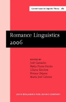 Romance Linguistics 2006: Selected Papers from the 36th Linguistic Symposium on Romance Languages (LSRL), New Brunswick, March-April 2006