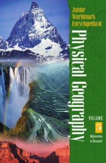 Junior Worldmark Encyclopedia of Physical Geography, Vol 1