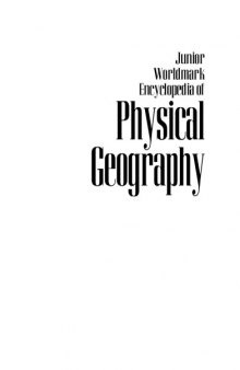 Junior Worldmark Encyclopedia of Physical Geography: Vol 3  Indonesia to Mongolia