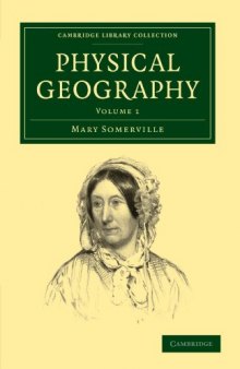 Physical Geography, Volume 1 (Cambridge Library Collection - Life Sciences)