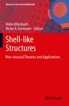 Shell-like Structures: Non-classical Theories and Applications