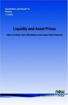 Liquidity and Asset Prices (Foundations and Trends in Finance)