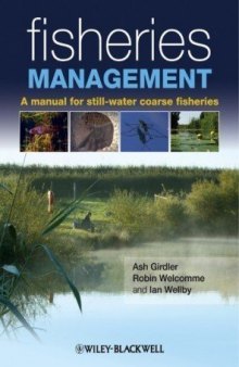 Fisheries Management: A manual for still-water coarse fisheries