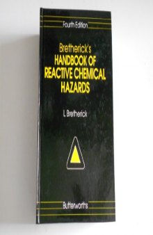 Bretherick's Handbook of Reactive Chemical Hazards