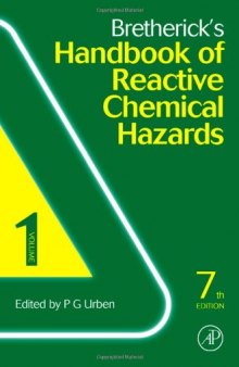 Bretherick's Handbook of Reactive Chemical Hazards, 7th Edition.Two Vol. Set.