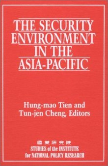 The Security Environment in the Asia-Pacific (National Policy Research Series)