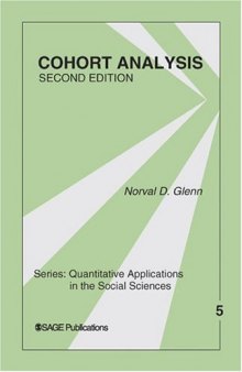 Cohort Analysis, 2nd Ed. (Quantitative Applications in the Social Sciences)
