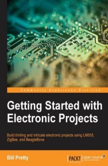 Getting Started with Electronic Projects