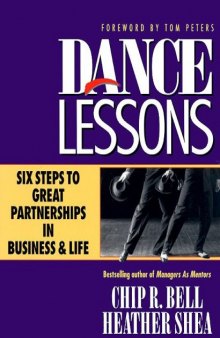 Dance Lessons: Six Steps to Great Partnerships in Business & Life