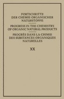 Fortschritte der Chemie Organischer Naturstoffe / Progress in the Chemistry of Organic Natural Products / Progres dans la Chimie des Substances Organiques Naturelles