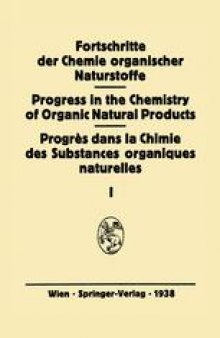 Fortschritte der Chemie organischer Naturstoffe: Eine Sammlung von zusammenfassenden Berichten