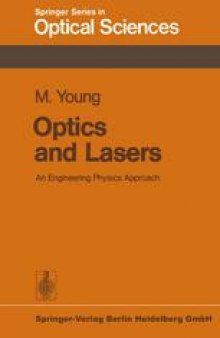 Optics and Lasers: An Engineering Physics Approach