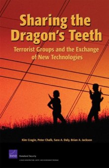 Sharing the Dragon's Teeth: Terrorist Groups and the Exchange of New Technologies