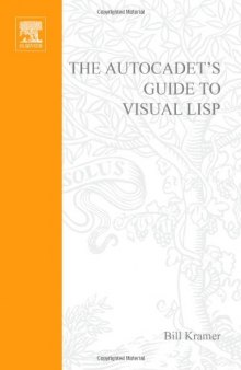 The AutoCADET's Guide to Visual LISP
