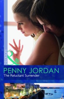 The Reluctant Surrender Penny Jordan (Modern)  