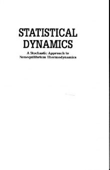 Statistical Dynamics: A Stochastic Approach to Nonequilibrium Thermodynamics