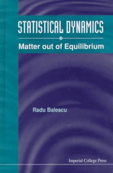 Statistical dynamics: matter out of equilibrium (no pp.2-6)