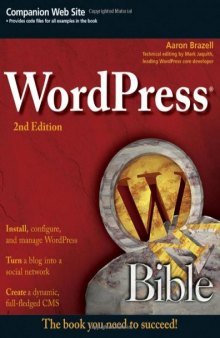 WordPress Bible, 2nd Edition  