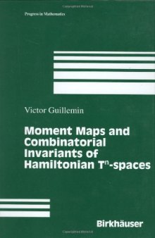 Moment maps and combinatorial invariants of Hamiltonian T^n-spaces