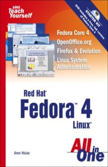 SAMS Teach Yourself Red Hat® Fedora™ 4 Linux® All in One