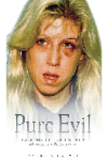 Pure Evil. How Tracie Andrews Murdered My Son, Decieved the Nation and Sentenced Me to a...
