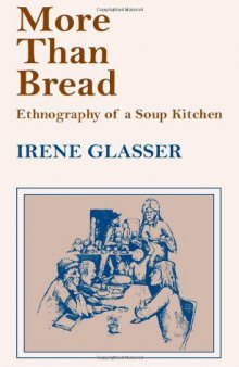 More Than Bread: Ethnography of a Soup Kitchen