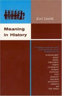 Meaning in History: The Theological Implications of the Philosophy of History (Phoenix Books)