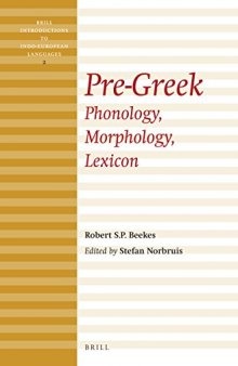 Pre-Greek: Phonology, Morphology, Lexicon